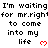 Pixelated text repeats 'I'm waiting for mr.right to come into my life' with red heart symbols, arranged in a pattern on white background