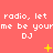 Pixelated text repeats 'radio, let radio, let radio, let me be yourme be yourme be your' with 'DJ' below each phrase on a solid coral background.