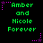 Green pixelated text reads "Amber and Nicole Forever" on black background with purple star and dot border elements.