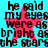 A static image with cyan background, dark brown text reading "he said my eyes were as bright as the stars", and four pink star shapes.