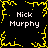 Black background with yellow pixelated border and central starburst; four instances of white text 'Nick Murphy' arranged in a