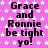 Pink background with white star pattern and repeated black text "Grace and Ronnie be tight yo!" in pixelated font.