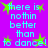 Pixelated cyan text on bright purple background with green starbursts, repeating 'there is nothin better than to dance!' in four identical