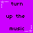 Purple background with black text reading 'turn up the music' and white star-shaped pixel decorations in a