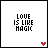 A 5x5 contact sheet of animated frames showing a pixel art animation with text changes and small red heart accents, displaying the phrases "LOVE IS LIKE MAGIC" and "BUT SOMETIMES MAGIC IS JUST AN Illusion" across multiple frames.