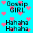 Pixelated blue background with pink hearts and repeated text 'Gossip GIRL' and 'Hahaha' in black font.