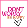 A static icon with pink and orange text reading "DON'T WORRY BE HAPPY" above a black outlined heart on a white background with a pink border.