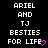 Pixelated text reads 'ARIEL AND TJ BESTIES FOR LIFE' with a pink heart symbol on black background, repeated in three