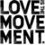 Black and white pixelated text reading LOVE MOVE MENT in three stacked rows on a white background.