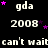Black background with white text 'gda', '2008', and 'can't wait' repeated in , interspersed with pink stars