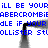 Blue pixelated text repeats 'I'LL BE YOUR ABERCROMBIE & FITCH IF YOU'RE MY HOLLISTER STUDIO' around a black L-shaped frame on white background.