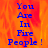 Blue text reading "You Are In Fire People!" on a pixelated orange and red flame background with one gray
