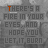 Animated sequence of text fragments forming 'THERE'S A FIRE IN YOUR EYES, AND HOPE YOU LET IT BURN' with color-coded letter changes across frames.