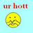 Red pixelated text 'ur hott' above a yellow circular emoji with squinted eyes and a wavy mouth on light blue background.