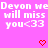 Pixelated text on pink background reads 'Devon we will miss you<33' with two red heart symbols below.