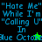 "Hate Me" While I'm "Calling U" In Blue October text appears in blue pixelated font on black and green backgrounds with a small star icon.