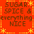 Red background with yellow dotted border and star motifs, displaying four identical of brown text reading "SUGAR. SPICE & everything NICE" in pixelated font