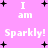 Pink background with white text reading "I am Sparkly!" repeated twice, surrounded by black plus signs and small dots.
