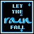 Animated pixel art icon with black background, blue text "LET THE RAIN FALL" and small plus symbols in various positions across frames.