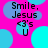 A static image with a bright pink background and scattered cyan-blue circles, featuring repeated text "Smile, Jesus <3's U" in black pixelated font.