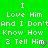 Green background with white pixelated text reading "I Love Him And I Don't Know How 2 Tell Him" and two pink heart symbols.