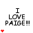 Static image of text "I LOVE PAIGE!!!" with red heart symbols varying in quantity and position across a