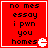 Red square with white border containing black pixelated text reading "no mes essay i pwn you homes" and a small white pixelated icon in the bottom-right corner.