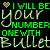 Green and pink pixelated text on black background with heart symbols, displaying 'I WILL BE YOUR NUMBER ONE WITH A BULLET' in multiple lines.