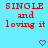 Red text "SINGLE and loving it" on light blue background with purple pixel hearts, some hearts animated to appear and disappear.