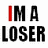 Animated text sequence cycles through color variations of 'IMA LOSER' and 'BUT THE 2ND COOLEST ONE YOU'LL EVER MEET'