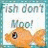 Pixelated image of a goldfish with text 'fish don't woof!' above it and a cow illustration below the fish.