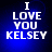 Four identical display white pixelated text 'I LOVE YOU KELSEY' on a blue gradient background with subtle light effects
