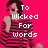 Pixelated image of a person in striped shirt against bright pink background with overlaid text "To Wicked For Words".