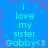 Blue background with cyan text reading "i love my sister" and "Gabbys3" surrounded by red dotted lines, asterisks, and vertical bars.