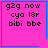 Four identical pink square with blue borders display black pixelated text reading 'g2g now cya l8r bibi bbe', with one containing a blue heart and another a blue star