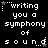 Black background with white pixelated text reading 'writing you a symphony of sound...' and small star symbols, animated with text and star positions shifting across frames.