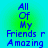 Blue pixelated text on a gradient background reading "All Of My Friends r Amazing" with visible animation changes between frames.
