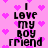 Pixelated text "I LOVE MY BOYFRIEND" repeated on a pink background with scattered purple hearts, displayed in two vertical