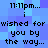 Pixelated text on a blue background showing '11:11pm... i wished for you by the way...' repeated in four identical