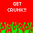 Red background with white pixelated text 'GET CRUNK!!' repeated twice above green and red pixelated grass-like shapes.