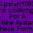 Purple background with repeated black text and green highlighted sections showing 'Lpsfan100', 'Is Looking', 'For A', 'New Avatar', 'check Form' in a pattern