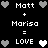 Pixel art displays 'Matt + Marisa = LOVE' with heart symbols in two alternating states on black background.