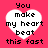 Four identical heart-shaped icons with text "You make my heart beat this fast" on a pink background, arranged in a