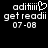 Pixelated text displays 'aditi' with a heart symbol, 'get ready', and '07-08' on a black background, with one version showing a heart symbol and the other not.