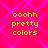 A static image with a bright pink background featuring purple diamond-shaped patterns and yellow text reading 'ooohh pretty colors' repeated four times.