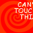 Red spiral background with white text reading CAN' TOUCH THI repeated in four quadrants.