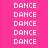 white 'DANCE' text on a pink background with green highlighted