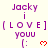 Purple text 'Jacky i [LOVE] youu' with red heart emoticon on light background, repeated in pattern