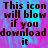 Pixelated text on a pink and blue gradient background reads "This icon will blow if you download it" in dark brown letters.