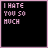 Two side-by-side pixel art frames showing the text "I HATE YOU SO MUCH" with a color variation in the first word's letters, framed by pink borders on a black background.